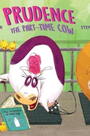 Cover of Prudence the Part-Time Cow