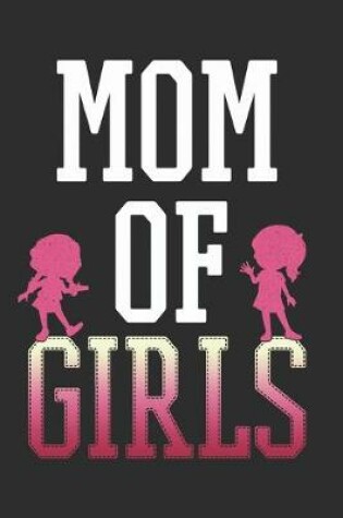 Cover of Mom Of Girls