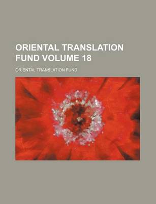 Book cover for Oriental Translation Fund Volume 18