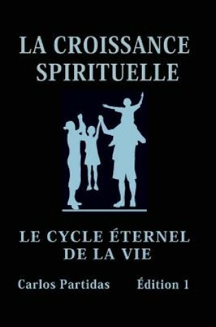 Cover of La Croissance Spirituelle