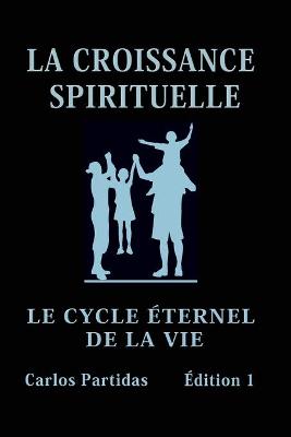 Book cover for La Croissance Spirituelle