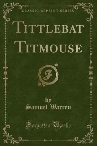 Cover of Tittlebat Titmouse (Classic Reprint)