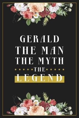 Book cover for Gerald The Man The Myth The Legend