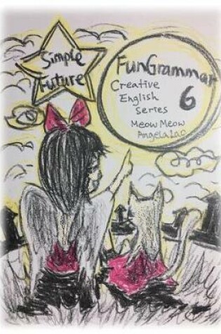 Cover of Fun Grammar 6 Simple Future