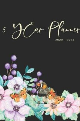 Cover of 2020-2024 Five Year Planner Monthly Calendar Floral Birds Goals Agenda Schedule Organizer