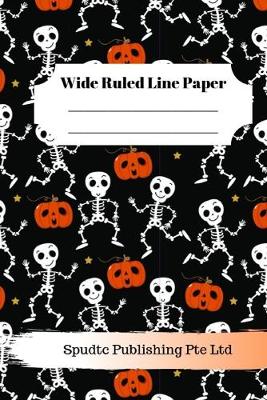 Book cover for Scary Skulls Theme Wide Ruled Line Paper