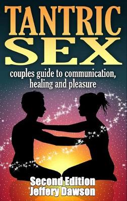 Book cover for Tantric Sex Couples Guide: Communication, Sex and Healing