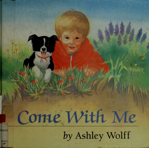 Book cover for Wolff Ashely : Come with ME (Hbk)