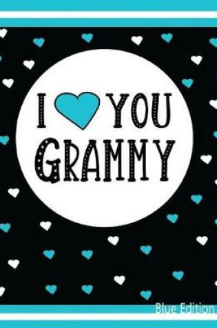 Cover of I Love You Grammy Blue Edition