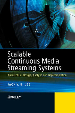 Cover of Scalable Continuous Media Streaming Systems