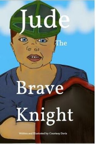 Cover of Jude The Brave Knight