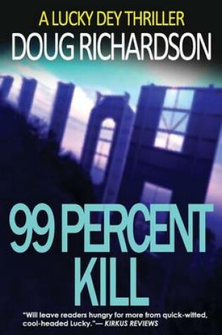 Cover of 99 Percent Kill