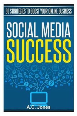 Cover of Social Media Success