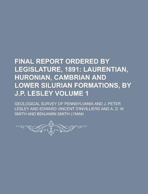 Book cover for Final Report Ordered by Legislature, 1891 Volume 1