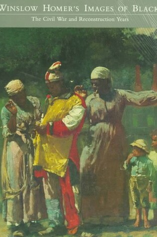 Cover of Winslow Homer's Images of Blacks