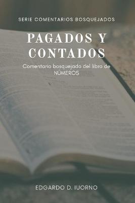 Book cover for Pagados y contados