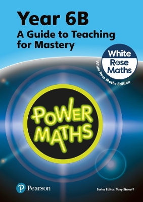 Book cover for Power Maths Teaching Guide 6B - White Rose Maths edition