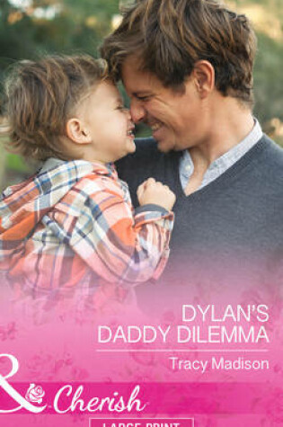 Cover of Dylan's Daddy Dilemma