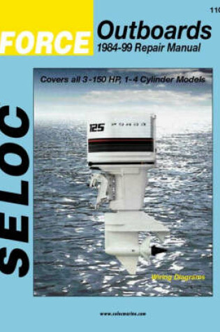 Cover of Force Outboards, 1984-99 Repair Manual