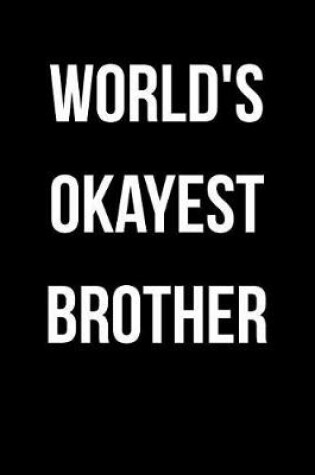 Cover of World's Okayest Brother