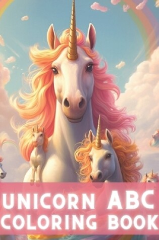 Cover of Unicorn ABC Coloring Book