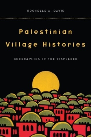 Cover of Palestinian Village Histories