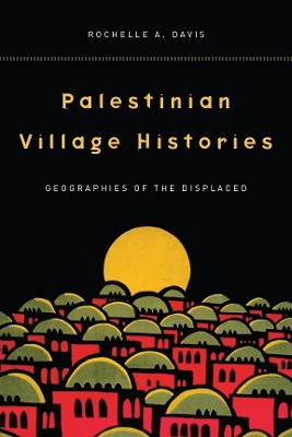 Book cover for Palestinian Village Histories