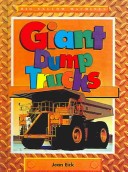 Cover of Giant Dump Trucks