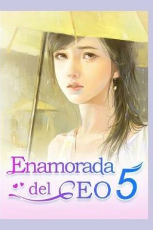 Cover of Enamorada del CEO 5