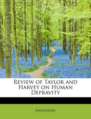 Book cover for Review of Taylor and Harvey on Human Depravity