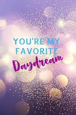Book cover for You're My Favorite Daydream