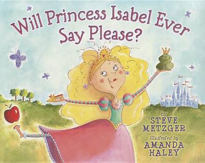 Book cover for Will Princess Isabel Ever Say Please?