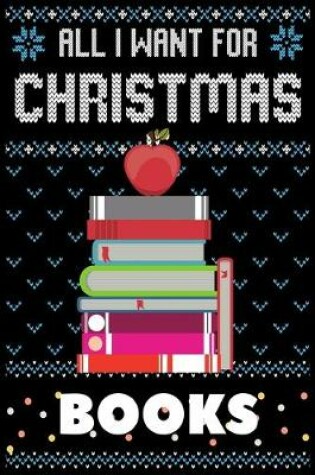 Cover of All I Want For Christmas Is Books