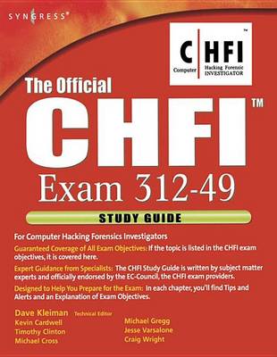 Book cover for The Official Chfi Study Guide (Exam 312-49)