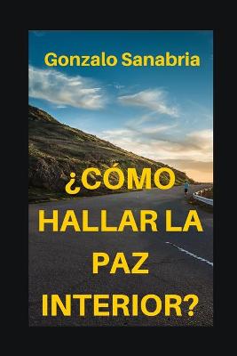 Book cover for ?Como Hallar La Paz Interior?