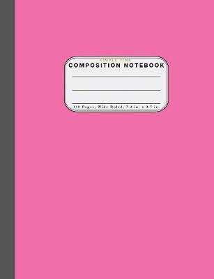 Book cover for Wide Ruled Composition Notebook Simple Pink