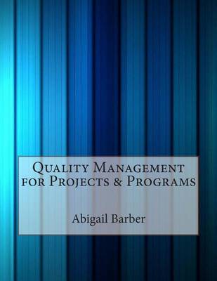 Book cover for Quality Management for Projects & Programs