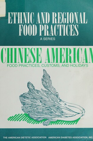 Cover of Chinese American Food Practces