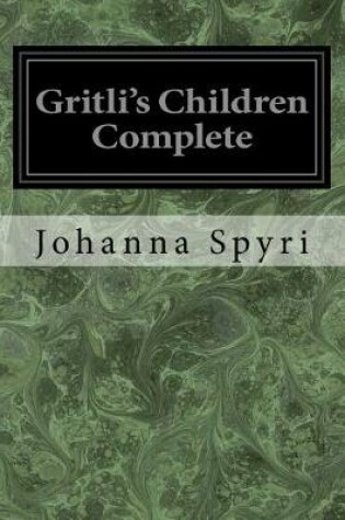 Cover of Gritli's Children Complete