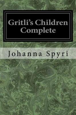 Book cover for Gritli's Children Complete