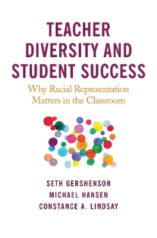 Cover of Teacher Diversity and Student Success