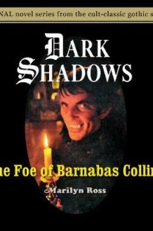 Cover of The Foe of Barnabas Collins , Volume 9