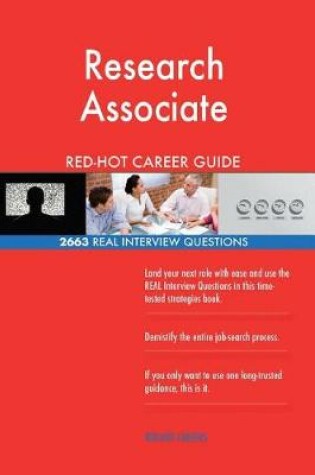 Cover of Research Associate Red-Hot Career Guide; 2663 Real Interview Questions