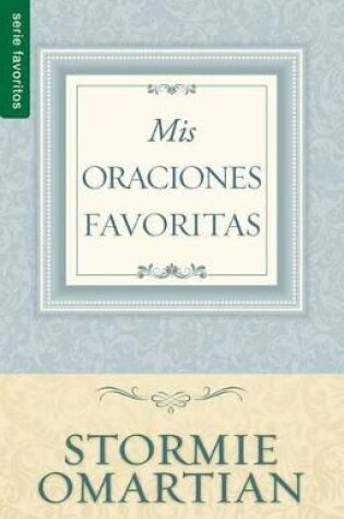 Cover of MIS Oraciones Favoritas