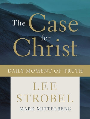 Book cover for The Case for Christ Daily Moment of Truth