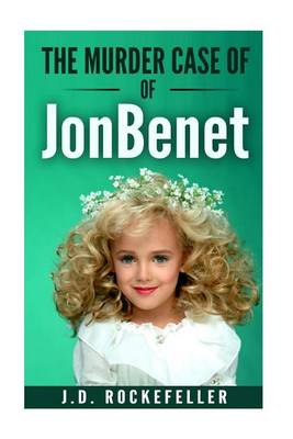 Book cover for The Murder Case of JonBenet