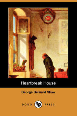Cover of Heartbreak House (Dodo Press)
