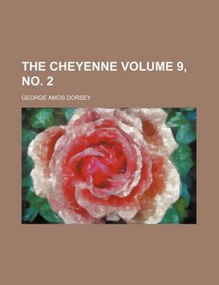 Book cover for The Cheyenne Volume 9, No. 2