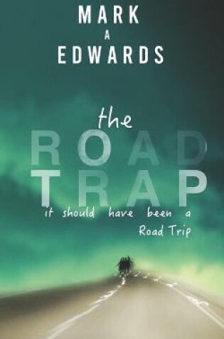 Cover of The Road Trap