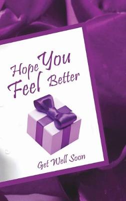 Book cover for Hope You Feel Better
